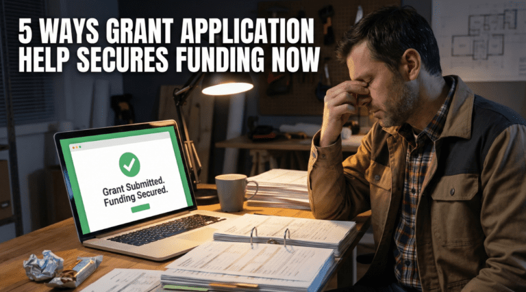 5 Ways Grant Application Help Secures Funding Now
